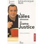Les sales dessous de Dame Justice