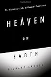 ISBN 9780199753598 product image for Heaven on Earth: The Varieties of the Millennial Experience | upcitemdb.com