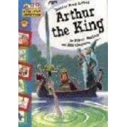 Arthur the King (Hopscotch Adventures: King Arthur Stories)
