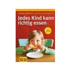 Jedes Kind kann richtig essen (Einzeltitel Partnerschaft & Familie)