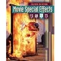 Movie Special Effects (Culture in Action)
