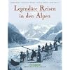 Couzy, Legend�re Reisen in den Alpen