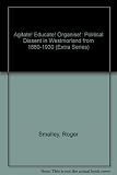 Agitate! Educate! Organise! : political dissent in Westmorland from 1880-1930