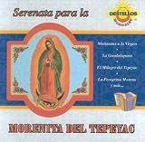 Los Palomos del Norte -  Serenata Para la Morenita de Tepeyac