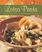 Book Lotsa Pasta: Over 100 Elegant and Everyday Recipes