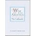 Way of the Ascetics: The Ancient Tradition of Discipline and Inner Growth