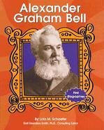 Alexander Graham Bell (First Biographies (Capstone Hardcover)) [Library Binding] [2003] (Author) Lola M. Schaefer