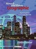 Mensch und Raum - Geographie Gymnasiale Oberstufe - G9: 11.-13 - Schuljahr - Zentralabitur Nordrhein-Westfalen: Erg&auml;nzungsband: 11 - Schuljahr - 