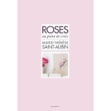 Les Rosespar Marie - Th�r�se Saint ...