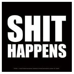 Fun - Shit happens ST 33 - Sticker Aufkleber Symbols - Gr�sse ca.10x7 cm
