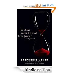 The Short Second Life of Bree Tanner: An Eclipse Novella (Twilight Saga)