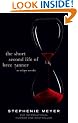 The Short Second Life of Bree Tanner: An Eclipse Novella (Twilight Saga)