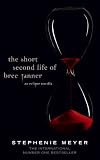 The Short Second Life of Bree Tanner: An Eclipse Novella (Twilight Saga) Books