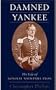 Damned Yankee: The Life of General Nathaniel Lyon