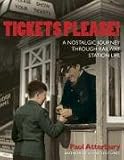 Tickets Please: A Nostalgic Journey Through Railway Station Life