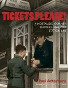City Travel Guides Discounted  Books : Tickets Please: A Nostalgic Journey Through Railway Station Life