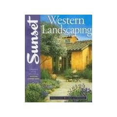 Western Landscaping Book: Companion to the Best-Selling Western Garden Book
