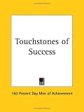 Touchstones of Success