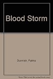 Blood storm