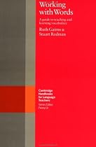Working with Words: A Guide to Teaching and Learning Vocabulary (Cambridge Handbooks for Language Teachers)