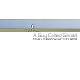 Revue A Guy Called Gerald  / To All Things What They Need