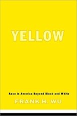 Yellow: Race in America Beyond Black and White