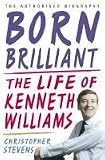 Born Brilliant: The Life of Kenneth Williams