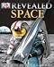 Revealed Space (Dk Revealed) at Amazon Books: 3190GKj4H7L._SL75_