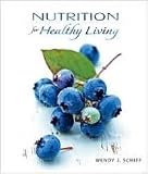 Nutrition for Healthy Living 1st (first) edition
