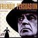 Dimitri
Tiomkin:
Friendly
Persuasion:
film
score
[SOUNDTRACK]