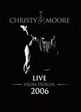 Christy Moore - Live In Dublin 2006