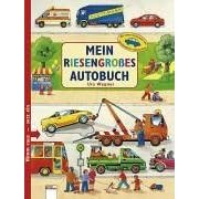 Mein riesengro�es Autobuch. Nimm raus - setz ein