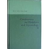 Controversy in obstetrics and gynecology. Vol.2