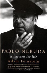 Pablo Neruda: A Passion for Life