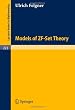 Models of Zf-set Theory (Lecture Notes in Mathematics)