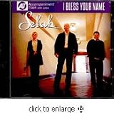 I Bless Your Name - Accompaniment Track CD (Tracks)
