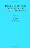 Ideas and Methods in Quantum and Statistical Physics: Volume 2: In Memory of Raphael Høegh-Krohn (1938-1988)