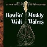 Music : Muddy Waters & Howlin' Wolf Gold