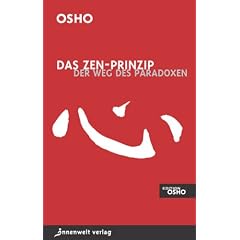Das Zen-Prinzip: Der Weg des Paradoxes