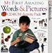 My First Amazing Words and Pictures Ages 3-8