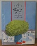 A Sprig of Basil: Twenty-Five Classic Recipes