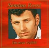 Du Mein Gef�hl - Semino Rossi