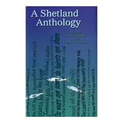 A Shetland anthology: poetry from earliest times to the present day