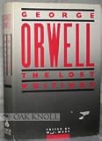 Orwell: The Lost Writings