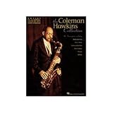 Hal Leonard The Coleman Hawkins Collection (Tenor Saxophone)