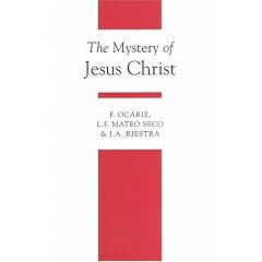 The Mystery of Jesus Christ: A Christology and Soteriology Textbook (Theology Textbook)