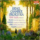 Israel Chamber Orchestra: Yoav Talmi Conducts Bloch: Concerto Grosso No. 1 Barber: Adagio... by Samuel Barber, Ernest Bloch, Edvard Grieg, Giacomo Puccini, and Eliahu Shulman