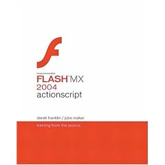 Macromedia Flash MX 2004 Actionscript: Training from the Source