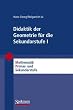 Didaktik der Geometrie f�r die Sekundarstufe I (Mathematik Primar- und Sekundarstufe)