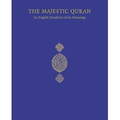 The Majestic Quran, an English Rendition of Its Meanings